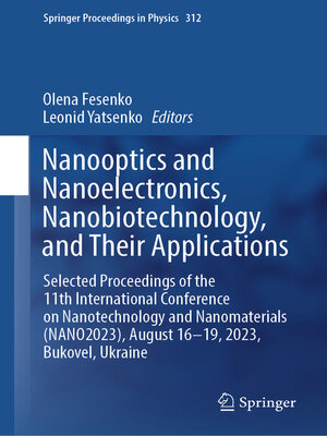 cover image of Nanooptics and Nanoelectronics, Nanobiotechnology, and Their Applications